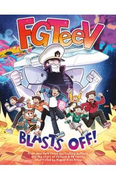 Fgteev: Blasts Off!: A Graphic Novel -