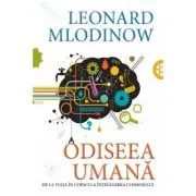 Odiseea umana. De la viata in copaci la intelegerea cosmosului
