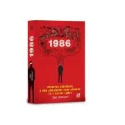 1986. Povestea adevarata a unui adolescent care aproape ca a salvat lumea