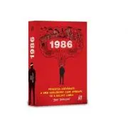 1986. Povestea adevarata a unui adolescent care aproape ca a salvat lumea