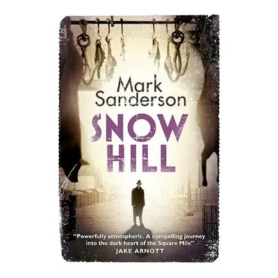 Snow Hill, Mark Sanderson
