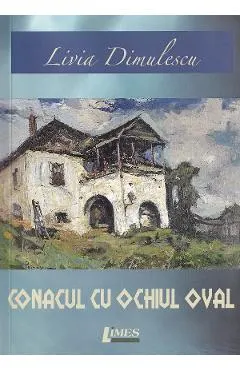 Conacul cu ochiul oval