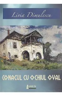 Conacul cu ochiul oval