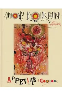 Appetites: A Cookbook