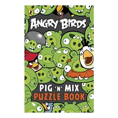 Angry Birds: Pig 'n' Mix Puzzle Book, Stephanie Clarkston, Sunbird