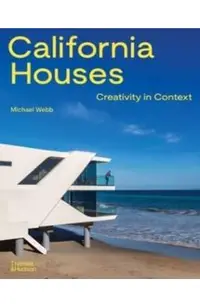 California Houses: Creativity in Context