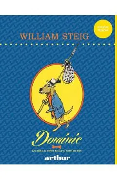 Dominic. Un caine cu suflet de aur si nervi de otel