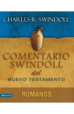 Comentario Swindoll del Nuevo Testamento: Romanos