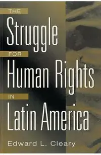 The Struggle for Human Rights in Latin America