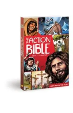 The Action Bible New Testament: God's Redemptive Story