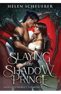 Slaying the Shadow Prince