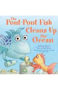 The Pout-Pout Fish Cleans Up the Ocean