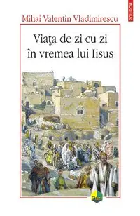 eBook Viata de zi cu zi in vremea lui Iisus