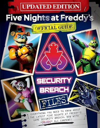 Five Nights at Freddy's: The Security Breach Files (Updated Edition)
