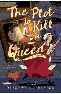 The Plot to Kill a Queen