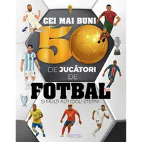 Carte Girasol, Cei mai buni 50 de jucatori de fotbal si multi alti idoli eterni