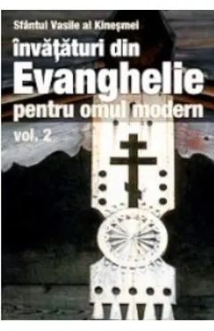 Invataturi din Evanghelie pentru omul modern vol.2