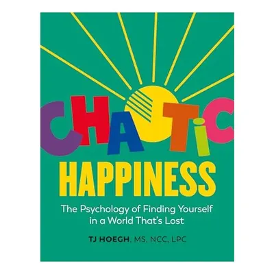 Chaotic Happiness