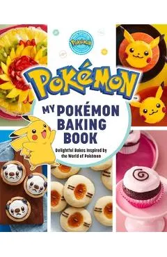 My Pokemon Baking Book: Delightful Bakes Inspired by the World of Pokémon