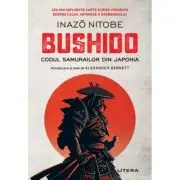 Bushido. Codul samurailor din Japonia