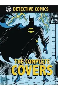 DC Comics: Detective Comics: The Complete Covers Volume 2
