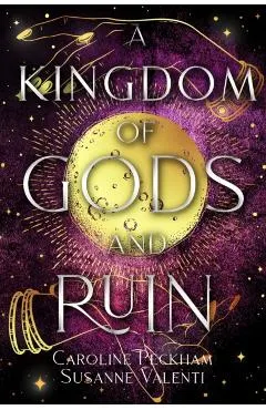 A Kingdom of Gods and Ruin