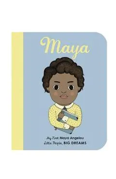Maya Angelou: My First Maya Angelou