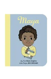 Maya Angelou: My First Maya Angelou