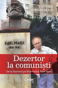 Dezertor la comuniști - Paperback brosat - Victor Grossman