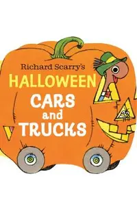 Richard Scarry's Halloween Cars and Trucks