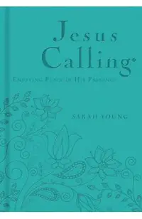 Jesus Calling: Enjoying Peace in His Presence