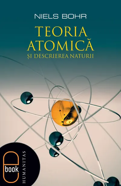 Teoria atomica si descrierea naturii (epub)