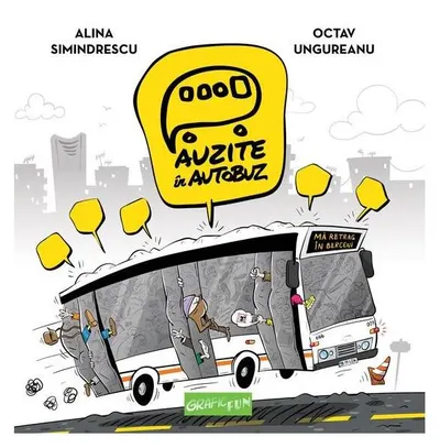 Auzite în autobuz - Paperback brosat