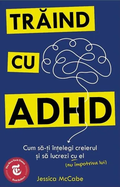 Trăind cu ADHD - Paperback brosat - Jessica McCabe