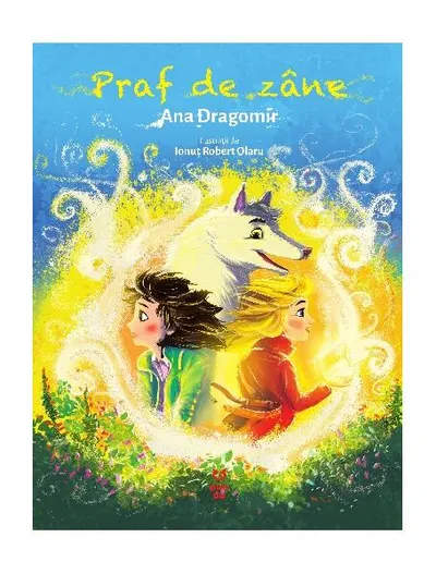 Praf de zâne - Paperback - Ana Dragomir