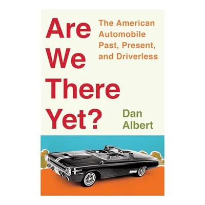 Are We There Yet?