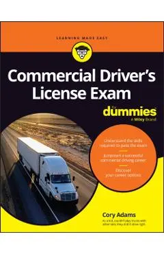 Commercial Driver's License Exam for Dummies