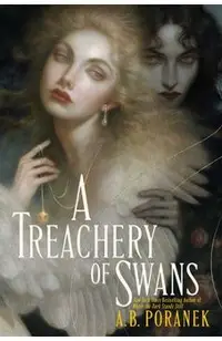 A Treachery of Swans