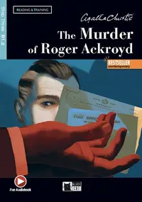 The Murder of Roger Ackroyd + Online Audio + App (Step Three B1.2) - Paperback brosat - Agatha Christie