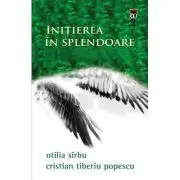 Initiere in splendoare