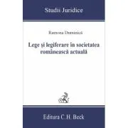 Lege si legiferare in societatea romaneasca actuala
