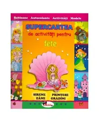 Supercartea de activităţi pentru fete - Hardcover - ***