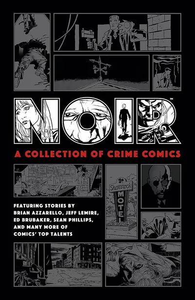 Noir: A Collection of Crime Comics
