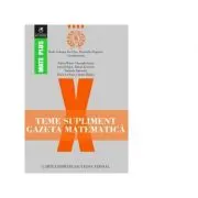 Teme supliment Gazeta Matematica. Clasa a 10-a