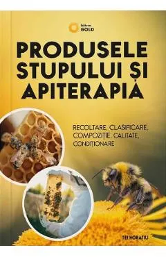 Produsele stupului si apiterapia