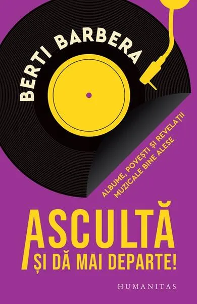 Ascultă și dă mai departe! - Paperback brosat - Berti Barbera