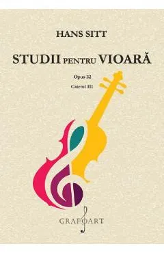 Studii pentru vioara. Opus 32. Caietul III