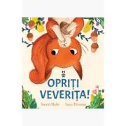 Opriti veverita!