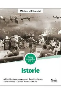 Istorie - Clasa 7 - Manual - Adrian Cioroianu, Doru Dumitrescu, Elvira Rotundu, Carmen Tomescu-Stachie