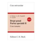Drept penal. Partea speciala 2. Curs tematic. Editia 8